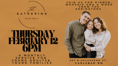 The Gathering – A monthly service for Young Adults and Young Families