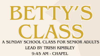 Betty’s Sunday School Class