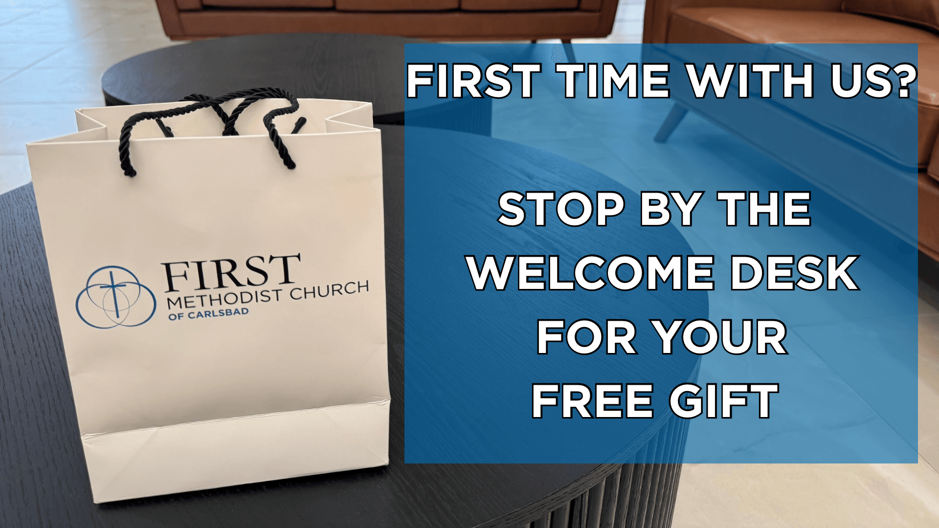 Come to the Welcome Center