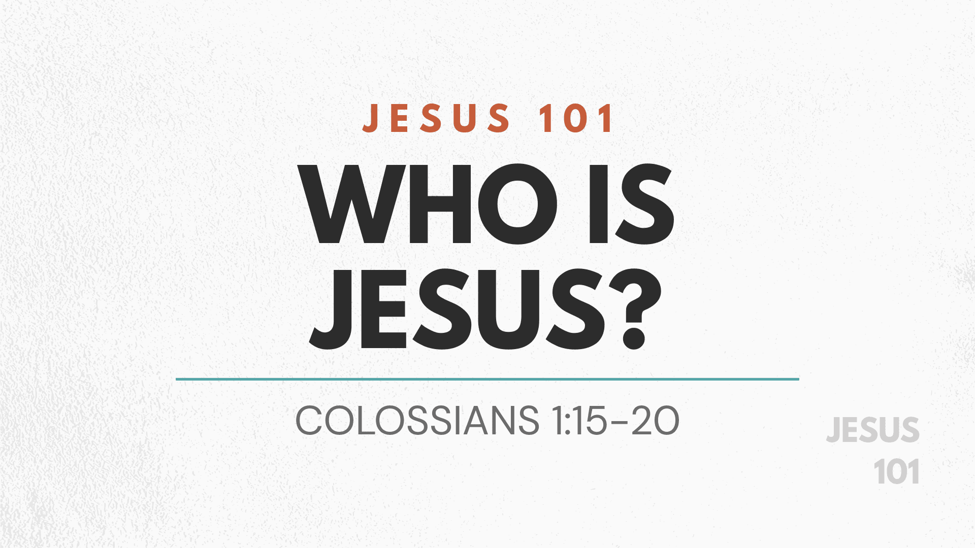 Who Is Jesus? -Kelly McCuaig