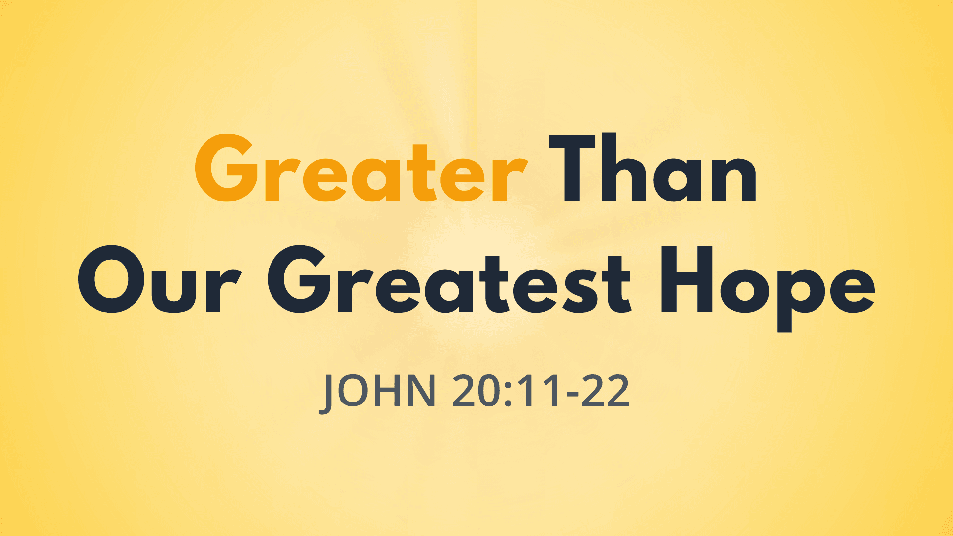 Easter – Greater Than Our Greatest Hope – Kelly McCuaig
