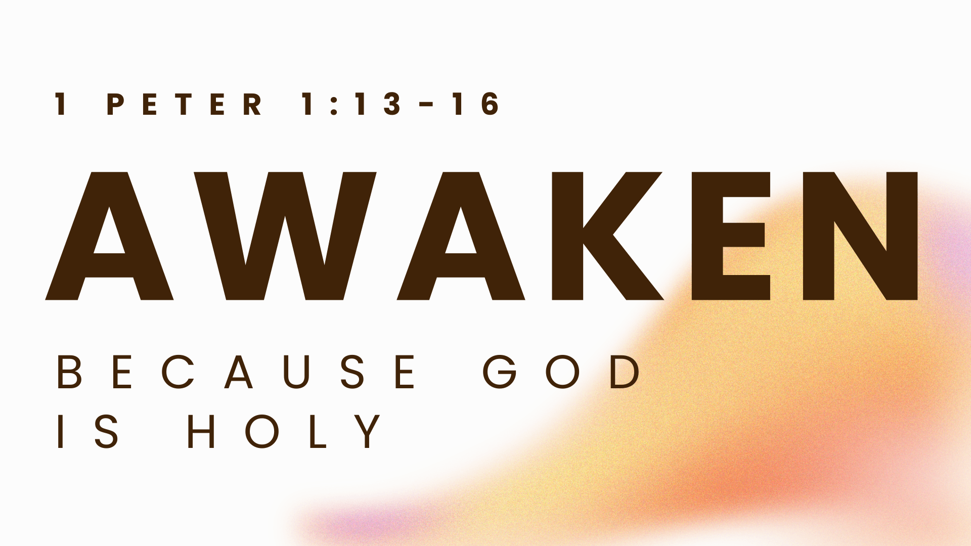 Awaken: Because God is Holy – Kelly McCuaig